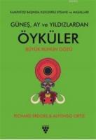 Güneş Ay ve Yıldızlardan Öyküler
