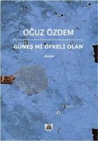 Güneş mi Öfkeli Olan
