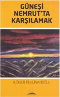Güneşi Nemrut'ta Karşılamak