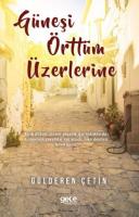Güneşi Örttüm Üzerlerine