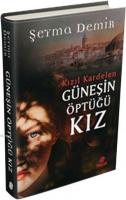 Güneşin Öptüğü Kız