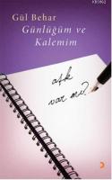 Günlüğüm ve Kalemim