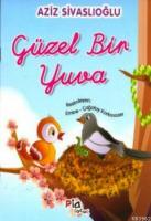 Güzel Bir Yuva