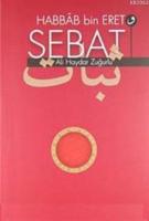 Habbab bin Eret ve Sebat