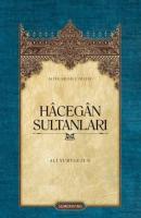 Hâcegân Sultanları (Ciltli)