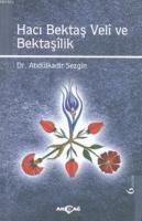 Hacı Bektaş Veli ve Bektaşilik