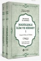 Hadislerle İlim Ve Hikmet Camiu'l-Ulum ve'l-Hikem (2 Cilt Takım)