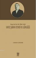 Hafız Şaban Efendi Ve Günlüğü