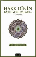Hakk Dinin Batıl Yorumları'na Cevaplar