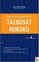 Haksız Fiil Sorumluluğu ve Tazminat Hukuku (Ciltli)