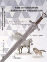 Halk Anlatılarında Kahramanın Yardımcıları