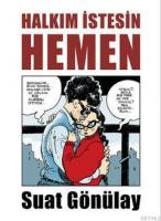 Halkım İstesin Hemen
