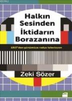 Halkın Sesinden İktidarın Borazanına