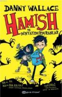 Hamish ve Dünyayı Durduranlar