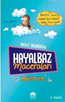 Hayalbaz'ın Maceraları - Mucitler