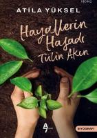 Hayallerin Hasadı - Tülin Akın