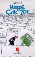 Hayat Çok Zor