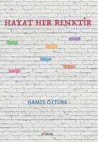 Hayat Her Renktir