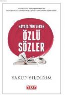 Hayata Yön Veren Özlü Sözler