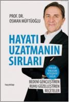 Hayatı Uzatmanın  Sırları