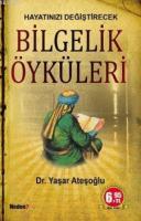 Hayatınızı Değiştirecek Bilgelik Öyküleri