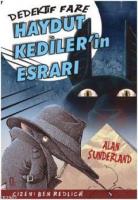 Haydut Kedilerin Esrarı 3