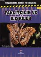 Hayvanlarda Saldırı ve Savunma - Taklitçilik ve İlişkiler