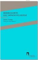 Heidegger'in Geç Dönem Felsefesi