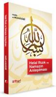 Helal Rızık ve Namazın Anlaşılması