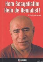 Hem Sosyalistim Hem de Kemalist!