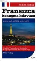 Hemen Konuş - Fransızca Konuşma Kılavuzu