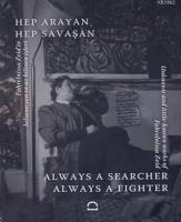 Hep Arayan, Hep Savaşan