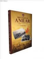 Hep Yaşayan Anılar : Gurbet Deniz Savaş