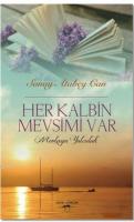 Her Kalbin Mevsimi Var