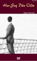 Her Şey Dün Oldu