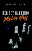 Her Şey Hakkında Hiçbir Şey