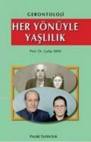 Her Yönüyle Yaşlılık