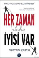 Her Zaman Daha İyisi Var