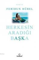 Herkesin Aradığı Başka