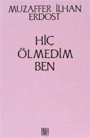 Hiç Ölmedim Ben