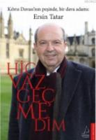 Hiç Vazgeçmedim