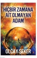 Hiçbir Zamana Ait Olmayan Adam