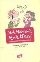 Hih Hoh Hoh Hoh Haa! - Fıkralar ve Muzır Bilmeceler - ön kapak Hih Hoh Hoh Hoh Haa! - Fıkralar ve