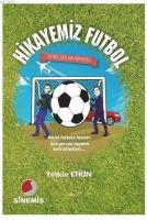 Hikayemiz Futbol