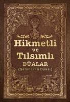Hikmetli ve Tılsımlı Dualar Kitabı