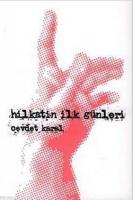 Hilkatin İlk Günleri