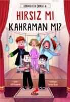 Hırsız mı Kahraman mı? - Üzümlü Kek Çetesi 4