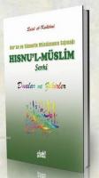 Hısnu'l-Müslim Şerhi (Ciltli)
