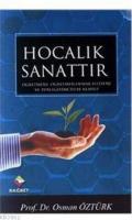 Hocalık Sanattır