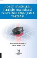 Hokey Hakemleri İletişim Becerileri ve Stresle Başa Çıkma Tarzları